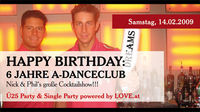 6 Jahre A-Danceclub: Nick & Phil@A-Danceclub