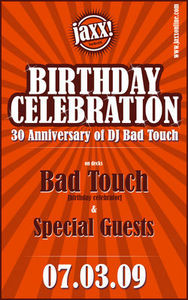 Gruppenavatar von Bad Touch`s Birthday Bash 07.03.2009 @ JAXX