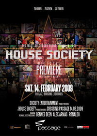 House Society - Official Premiere@Babenberger Passage
