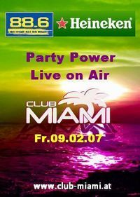 Party Power mit Liveübertragung@Club-Miami