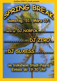 Spring Break 07@Volksheim