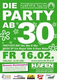 Forever Young - Die Party ab 30@Hafen