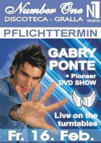 Gabry Ponte + Pioneer DVD Show@Discoteca Number One