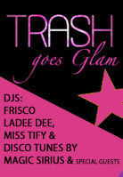 Trash goes Glam