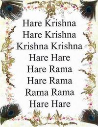Hare Krishna Hare Krishna Krishna Krishna Hare Hare Hare Rama Hare Rama Rama Rama Hare Hare