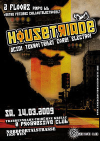 HouseTriade@Progressive Club