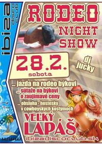 Rodeo Night Show@Ibiza Disco Club