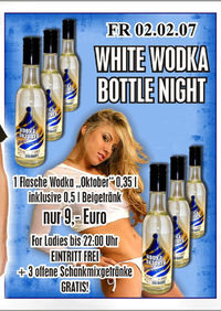 White Wodka Bottle Night@Ballhaus Freilassing