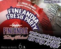 Finlandia Fresh Party@Mega Night Club