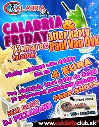 Calabria Friday and After Party Paul Van Dyk@Calabria Club