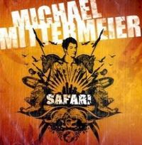 Michael Mittermeier - Safari@Olympiahalle Innsbruck