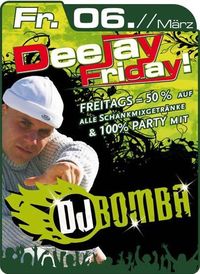 DJ Friday - DJ Bomba@Bollwerk Klagenfurt