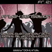 Friday Sensation