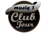 Musiq1 Club Tour 2009@Sirius Club