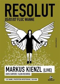 Resolut with Markus Kienzl@Fluc / Fluc Wanne