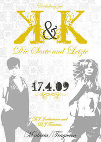 Die 6te und letze K&K Party!!!