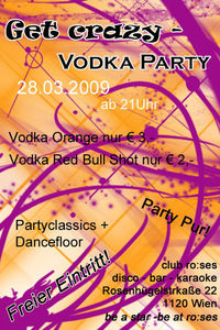 Get crazy - Vodka Party@ro:ses disco - bar - karaoke