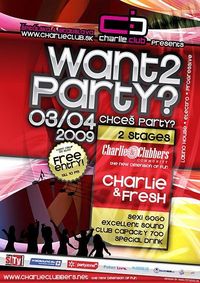 Want 2 Party@Charlie Club