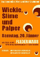 Wickie, Slime & Paiper@Fledermaus