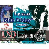 Blue Friday@Kloster UND Lounge 