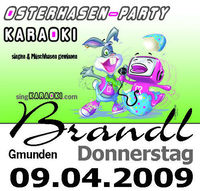 Karaoki Osterhasen Party@Brandl