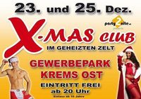 X-Mas Club 06@beheiztes Zelt