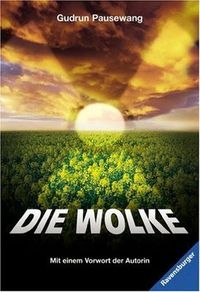 Gruppenavatar von Die Wolke von Gudrun Pausewang is so wüd!! -> Und i hobs glesen...=D