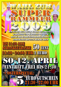 Wahl zum Super Rammler 2009@Excalibur