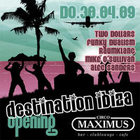 Destination Ibiza opening@Maximus