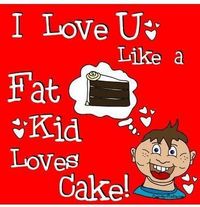 Gruppenavatar von x_-_I Love u Like a FATKID Loves CaKe_-_x