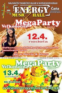 Veľkonočná Mega Párty vol. 2@Energy Music Hall