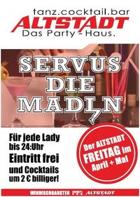 Servus die Madln-Birthday Party@Altstadt reloaded