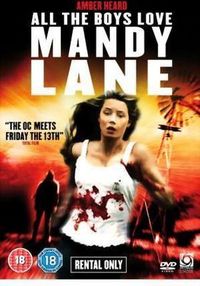 all the boys love mandy lane...krank? JA lustig? AUF JEDEN FALL!!!