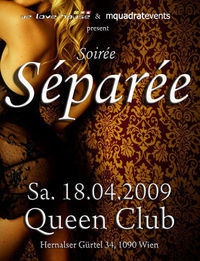 Soirée Séparée - Die Party im Puff!@Queen Club