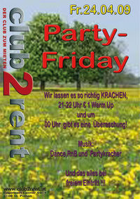 Party Friday@Club2Rent