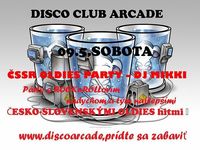 ČSSR Oldies Párty@Arcade Disco