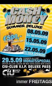 Cash Money Summer Deluxe@CIU Disco Club