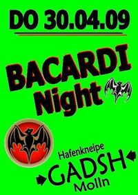 Bacardi Night@Gadsh