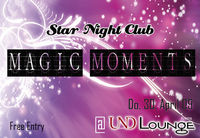 Magic Moments@Und Lounge