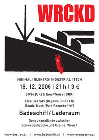 Wrckd Club@Badeschiff/Laderaum