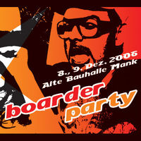 5 Jahre Boarder X Party@Alte Bauhalle