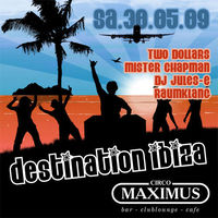 Destination Ibiza@Maximus