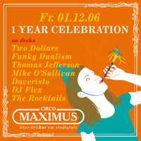 1 Year Celebration@Maximus