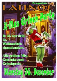 X-Mas Grinch Party@Latinos Bar