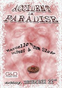 Accident in Paradise@G&D music club