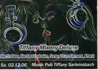 Tiffany Mixery Deluxe@Musik Pub Tiffany