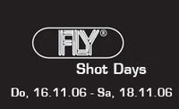 Shot Days@Fly