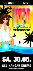 Ibiza – i love the house club@GCL Hangar