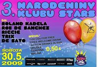 3. NARODENINY KLUBU STARS @Stars Club