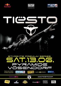 Stargate pres. DJ Tiesto @Eventhotel Pyramide